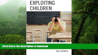 PDF Exploiting Children: School Board Members Who Cross The Line