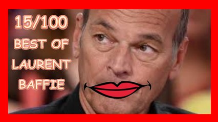 Baffie best Of 15/100 [NOUVEAU]- Compilation Baffie - Meilleures vannes Laurent Baffie