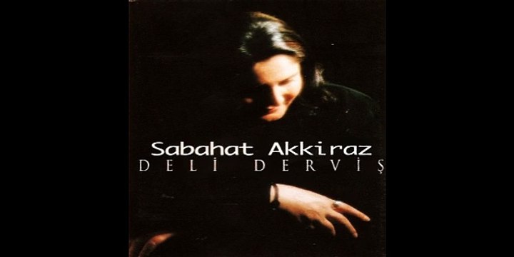Sabahat AKKİRAZ - Yele Verdim (2000)