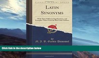 Buy  Latin Synonyms: With Their Different Significations, and Examples Taken From the Best Latin