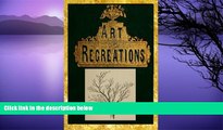 Buy L. B. Urbino Art Recreations; being a complete guide to pencil drawing, oil painting,