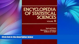 Buy  Encyclopedia of Statistical Sciences, Multivariate Analysis to Plackett and Burman Designs