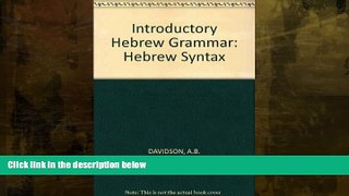 Buy NOW  Introductory Hebrew grammar: Hebrew syntax A.B. DAVIDSON  Book