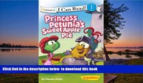 Pre Order Princess Petunia s Sweet Apple Pie (I Can Read! / Big Idea Books / VeggieTales) Karen