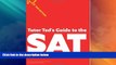 Price Tutor Ted s Guide to the SAT, 2nd Edition Ted Dorsey For Kindle
