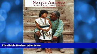 Online  Native America in the Twentieth Century: An Encyclopedia (Garland Reference Library of