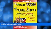 Online Ron Edgar Mouse Pin Trading: Summer 2012 B/W Edition: The Complete Guide to the Fun and