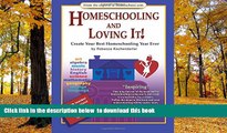 Pre Order Homeschooling and Loving It!: Create Your Best Homeschooling Year Ever Rebecca