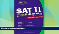 Best Price Kaplan SAT II: Mathematics Levels IC   IIC 2003-2004 (Kaplan SAT Subject Tests: