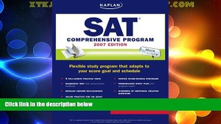 Price Kaplan SAT, 2007 Edition: Comprehensive Program Kaplan For Kindle