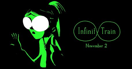 Бесконечный поезд - 1 сезон 0 серия (Пилот) | Infinity Train - S01E00 - русская озвучка