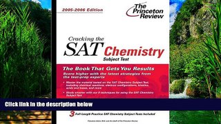 Best Price Cracking the SAT Chemistry Subject Test, 2005-2006 Edition (College Test Prep)