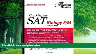 Best Price Cracking the SAT Biology E/M Subject Test, 2005-2006 Edition (College Test Prep) Judene