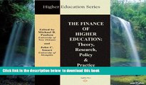 Pre Order The Finance of Higher Education: Theory, Research, Policy, and Practice (Higher