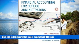 Pre Order Financial Accounting for School Administrators: Tools for School Ronald E. Everett Full