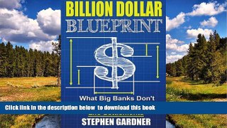 Pre Order Billion Dollar Blueprint: What Big Banks Don t Want You To Know About Life Settlements