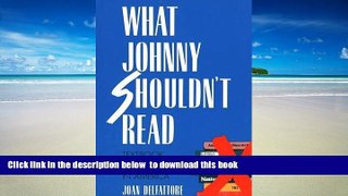 Pre Order What Johnny Shouldn`t Read: Textbook Censorship in America Joan DelFattore Full Ebook