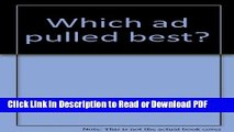 Read Which ad pulled best? Free Books