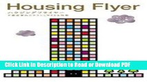 Read Housing Flyer: Real Estate Advertising Graphics from Japan Book Online