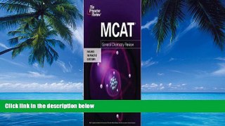 Best Price MCAT General Chemistry Review Publisher: Princeton Review; Pap/Psc edition Princeton
