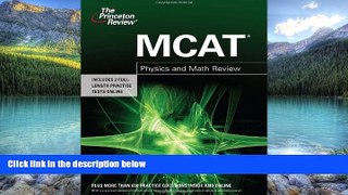 Price MCAT Physics and Math Review (Graduate School Test Preparation) Princeton Review For Kindle