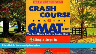 Price Crash Course for the GMAT (Princeton Review Series) Cathryn Still On Audio