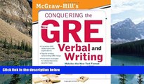 Best Price McGraw-Hill s Conquering the New GRE Verbal and Writing [Paperback] [2011] (Author)