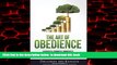 Pre Order The Art of Obedience: 10 Biblical Financial Principles to Change Your Life Delores