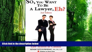 Audiobook So, You Want to Be a Lawyer, Eh? Law School in Canada, 2nd Edition (Writing on Stone