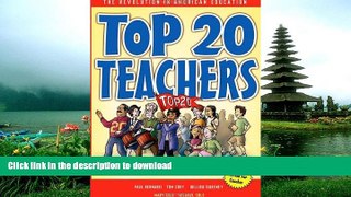 Hardcover Top 20 Teachers: The Revolution in American Education Paul Bernabei Full Book
