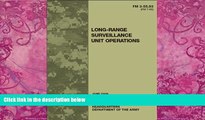 Price Field Manual FM 3-55.93 (FM 7-93) Long-Range Surveillance Unit Operations June 2009 United