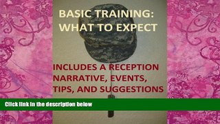 Price Basic Training: What to Expect R. L.  Marks On Audio