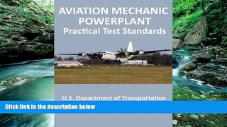 Best Price Aviation Mechanic Powerplant Practical Test Standards FAA For Kindle