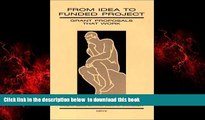 Pre Order From Idea To Funded Project: Grant Proposals That Work, 4th Edition Jane C. Belcher Full
