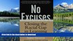 Hardcover No Excuses: Closing the Racial Gap in Learning