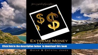 Pre Order Extreme Money Makeover Oscar Jones Full Ebook