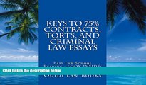 Best Price Keys To 75% Contracts, Torts, and Criminal law Essays: e law book, LOOK INSIDE! Ogidi