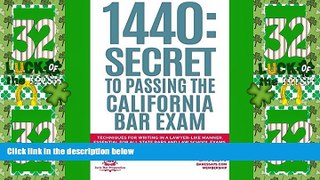 Price 1440: Secret to Passing the California Bar Exam: Techniques for Writing in a Lawyer-Like