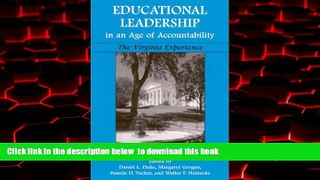 Pre Order Educational Leadership in an Age of Accountability: The Virginia Experience Daniel L.