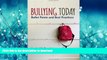 Free [PDF] Bullying Today: Bullet Points and Best Practices On Book