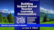 Pre Order Building School-based Teacher Learning Communities: Professional Strategies to Improve