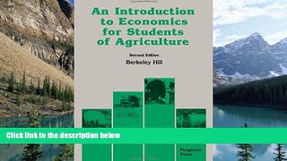 Online B. Hill An Introduction to Economics for Students of Agriculture, Second Edition Full Book