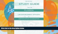 Price Study Guide for the Florida Law Enforcement Officer s Certification Examination William G