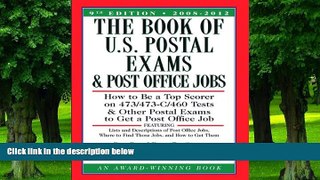 Price The Book of U.S. Postal Exams and Post Office Jobs: How to Be a Top Scorer on 473/473-C/460