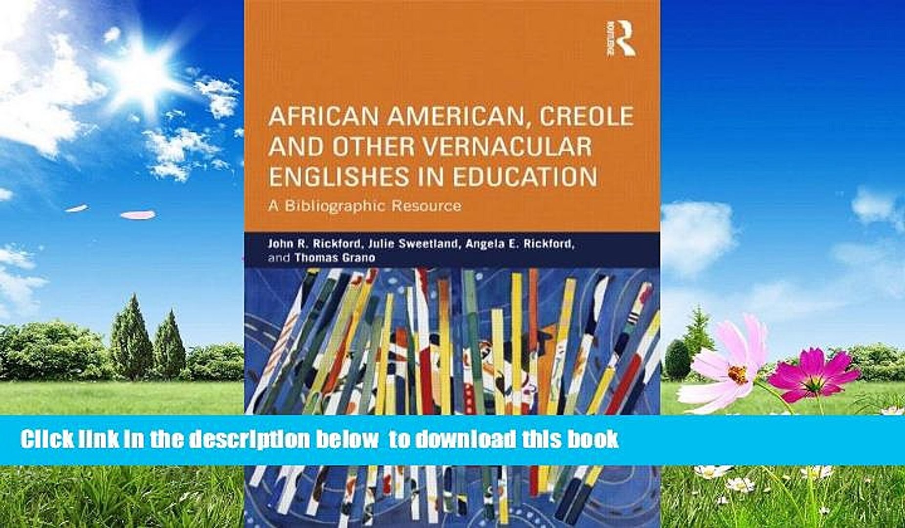 Pre Order African American, Creole, and Other Vernacular Englishes in Education: A Bibliographic