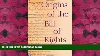 PDF [FREE] DOWNLOAD  Origins of the Bill of Rights #[DOWNLOAD] ONLINE