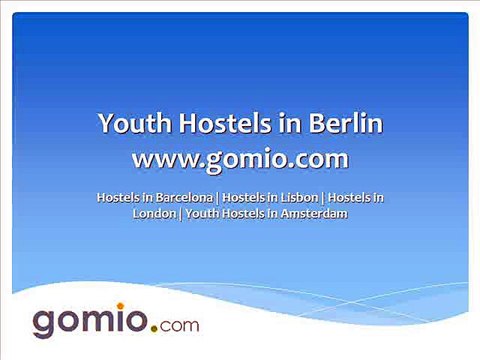 Youth Hostels in Berlin - gomio.com