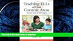 Hardcover Teaching Ells Across Content Areas: Issues and Strategies On Book