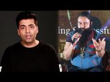MSG's Best REPLY To Karan Johar's Apology For Using Pakistani Actors