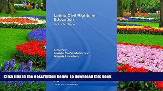 Audiobook Latino Civil Rights in Education: La Lucha Sigue (Series in Cellular and Clinical